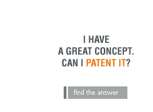 I have a great concept.  Can I patent it?